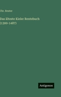 Das älteste Kieler Rentebuch (1300-1487) (German Edition) 3563921121 Book Cover