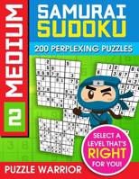 Medium Samurai Sudoku: 200 Perplexing Puzzles 1092171169 Book Cover
