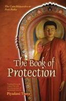The Book of Protection: The Cuta-bhanavara or Pirit Potha 9552403774 Book Cover
