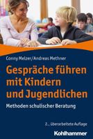 Gesprache Fuhren Mit Kindern Und Jugendlichen: Methoden Schulischer Beratung 3170362283 Book Cover