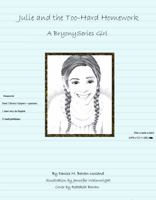 Julie and the Too Hard Homework 1949777510 Book Cover