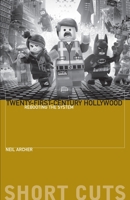 Twenty-First-Century Hollywood: Rebooting the System 0231191596 Book Cover