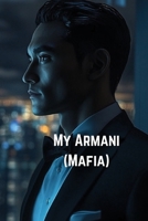 My Armani B0DSGBV5D2 Book Cover