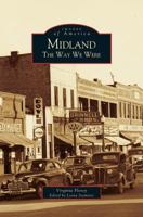 Midland: The Way We Were 0738518867 Book Cover