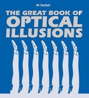 The Great Book of Optical Illusions 1552976505 Book Cover