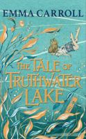 The Tale of Truthwater Lake 057136442X Book Cover