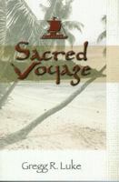 Sacred Voyage 1562363131 Book Cover