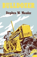 Bulldozer 1931177031 Book Cover