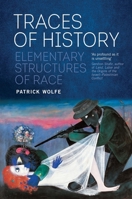 Traces of History: Elementary Structures of Race 1781689172 Book Cover