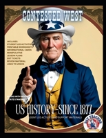Contested West- US History Student Led Activities B0FFZY6MQQ Book Cover