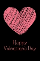 Happy Valentine's Day: Valentine's Day Gift Notebook for Boyfriend or Girlfriend. Journal with 100 lined pages. 1678629189 Book Cover