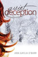 Quiet Deception 160290166X Book Cover