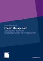 Interim Management: Analyse Einer Atypischen Beschaftigungsform Fur Fuhrungskrafte 3834923109 Book Cover