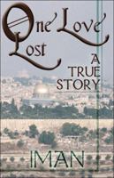One Love Lost: A True Story 141374334X Book Cover