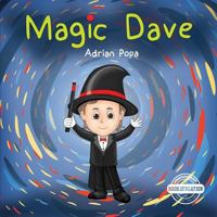 Magic Dave: Magic Dave the Series 1724632264 Book Cover