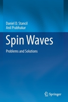 Spin Waves: Problems and Solutions 3030685845 Book Cover