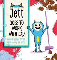 Jett Goes to Work with Dad B0CW3TP2XL Book Cover