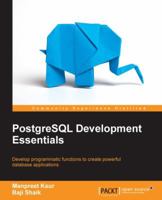 PostgreSQL Development Essentials 1783989009 Book Cover