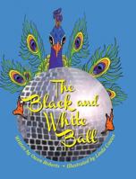 The Black and White Ball 1941251226 Book Cover