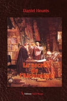 Le secret de l'Alchimiste (ENC.ROMANS) (French Edition) 2377892302 Book Cover
