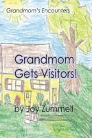 Grandmom Gets Visitors! 1943071012 Book Cover