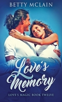 Love's Memory 4867519537 Book Cover