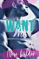 Want Me: Außerschulische Aktivitäten B0C5B9DHDM Book Cover