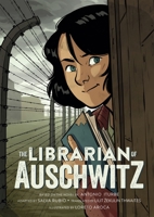 The Librarian of Auschwitz: The Graphic Novel 1250842980 Book Cover