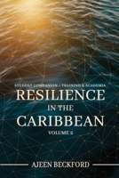 Resilience in the Caribbean - Volume II : Building a New Blueprint for Caribbean Disaster Intelligence 1972105221 Book Cover