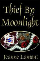 Thief by Moonlight 1583459545 Book Cover
