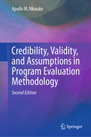 Credibility, Validity, and Assumptions in Program Evaluation Methodology 3319190202 Book Cover