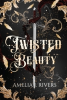 Twisted Beauty 1960366084 Book Cover