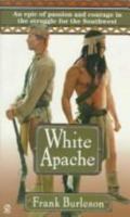 White Apache 0451187296 Book Cover