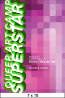 Queer Art Camp Superstar: Decoding the Cinematic Cyberworld of Ryan Trecartin 1438468946 Book Cover