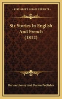 Six Stories In English And French 1120708435 Book Cover