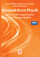 Kompaktkurs Physik: Mit Virtuellen Experimenten Und Ubungsaufgaben 3519004720 Book Cover