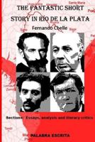 The fantastic short story in Río de la Plata 1983757489 Book Cover