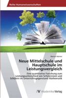 Neue Mittelschule und Hauptschule im Leistungsvergleich 3639466136 Book Cover
