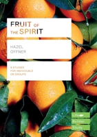 Fruit of the Spirit (Lifebuilder Study Guides) 1783598050 Book Cover