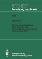 Schwingungsbelastung Beim Arbeiten Mit Handgefuhrten, Einachsigen Motormahgeraten 3540181938 Book Cover