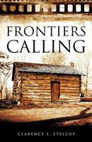 FRONTIERS CALLING 1607912821 Book Cover