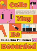 Calls May Be Recorded for Training and Monitoring Purposes 1953387942 Book Cover