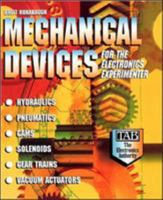 Mechanical Devices for the Electronics Experimenter 0070535477 Book Cover