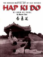 Hap Ki Do: The Korean Art of Self Defense 0966825403 Book Cover