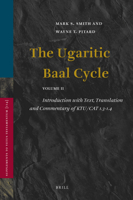 The Ugaritic Baal Cycle: Volume II. Introduction with Text, Translation and Commentary of Ktu/Cat 1.3-1.4 (Vetus Testamentum,) 9004153489 Book Cover