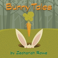 Bunny Tales 0985119640 Book Cover