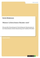 Mussen Lehrer/Innen Beamte Sein? 3656098395 Book Cover