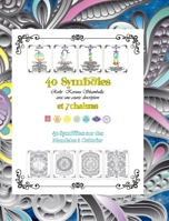 40 Symboles Reiki Karuna Shamballa et 7 Chakras: 40 Symboles sur des Mandalas à Colorier (French Edition) B0CWWF913Z Book Cover