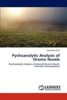 Pychoanalytic Analysis of Oromo Novels 3659301647 Book Cover