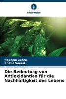 Die Bedeutung von Antioxidantien für die Nachhaltigkeit des Lebens (German Edition) 6207963164 Book Cover